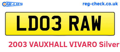 LD03RAW are the vehicle registration plates.