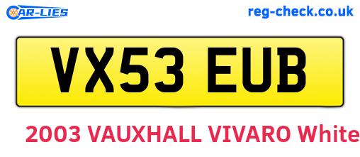 VX53EUB are the vehicle registration plates.