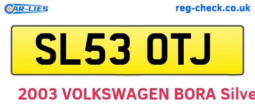 SL53OTJ are the vehicle registration plates.