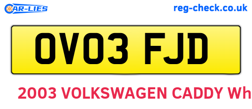 OV03FJD are the vehicle registration plates.