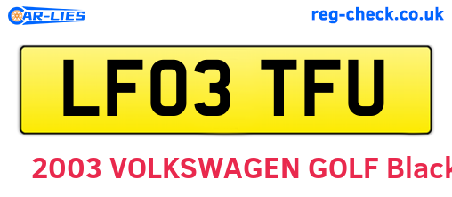 LF03TFU are the vehicle registration plates.