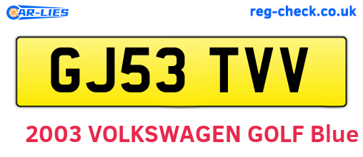 GJ53TVV are the vehicle registration plates.