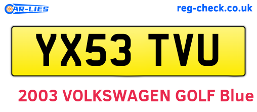 YX53TVU are the vehicle registration plates.