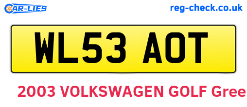WL53AOT are the vehicle registration plates.