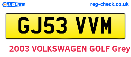 GJ53VVM are the vehicle registration plates.