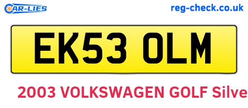 EK53OLM are the vehicle registration plates.
