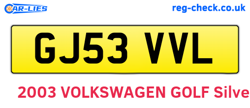 GJ53VVL are the vehicle registration plates.