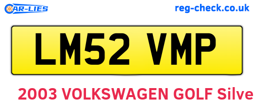 LM52VMP are the vehicle registration plates.