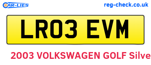 LR03EVM are the vehicle registration plates.