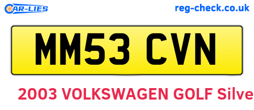 MM53CVN are the vehicle registration plates.