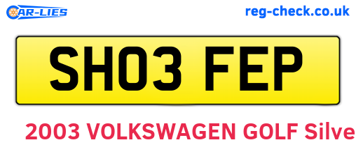 SH03FEP are the vehicle registration plates.