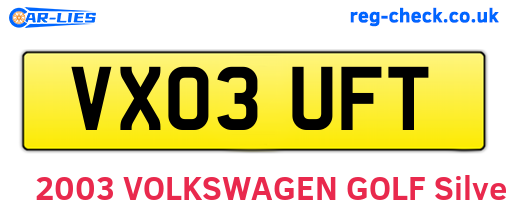 VX03UFT are the vehicle registration plates.
