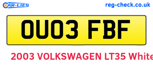 OU03FBF are the vehicle registration plates.
