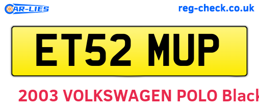 ET52MUP are the vehicle registration plates.