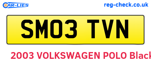 SM03TVN are the vehicle registration plates.
