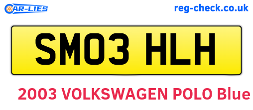 SM03HLH are the vehicle registration plates.
