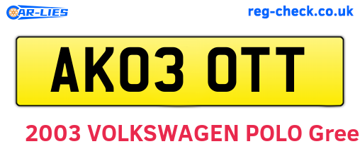 AK03OTT are the vehicle registration plates.