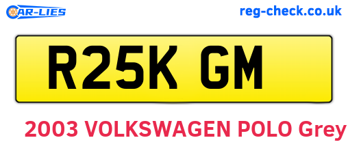 R25KGM are the vehicle registration plates.