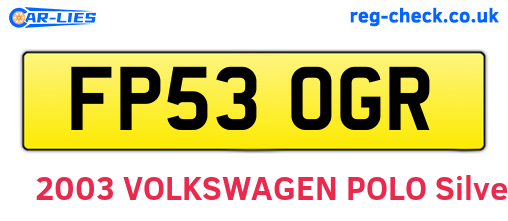 FP53OGR are the vehicle registration plates.