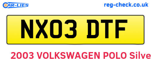 NX03DTF are the vehicle registration plates.