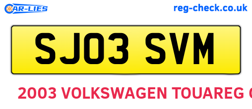 SJ03SVM are the vehicle registration plates.