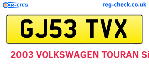 GJ53TVX are the vehicle registration plates.