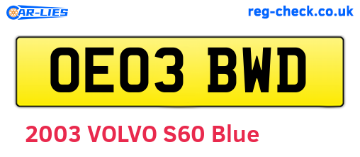 OE03BWD are the vehicle registration plates.