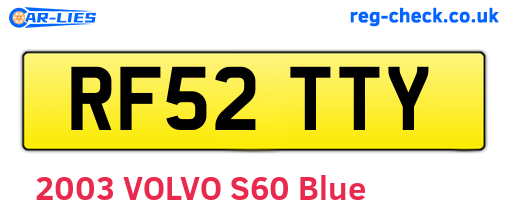 RF52TTY are the vehicle registration plates.