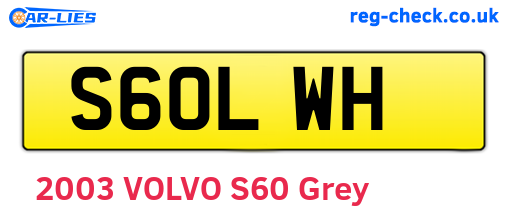 S60LWH are the vehicle registration plates.