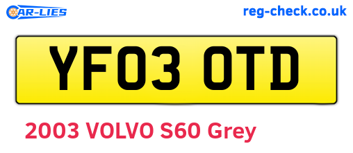 YF03OTD are the vehicle registration plates.
