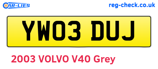 YW03DUJ are the vehicle registration plates.