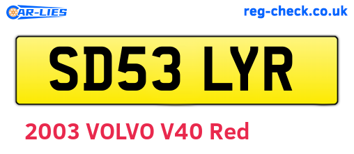 SD53LYR are the vehicle registration plates.