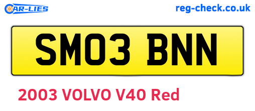 SM03BNN are the vehicle registration plates.