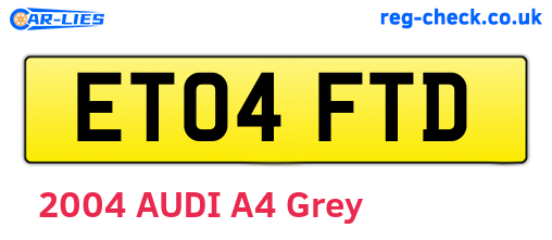ET04FTD are the vehicle registration plates.