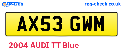 AX53GWM are the vehicle registration plates.