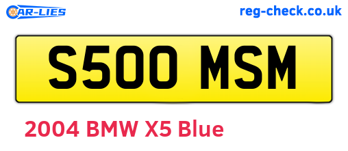 S500MSM are the vehicle registration plates.
