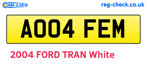 AO04FEM are the vehicle registration plates.