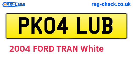 PK04LUB are the vehicle registration plates.