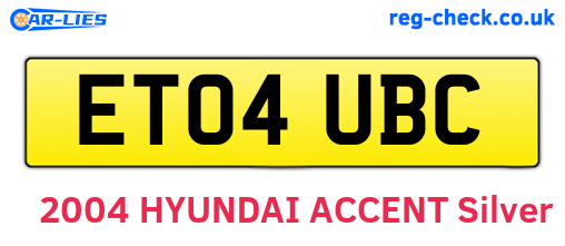 ET04UBC are the vehicle registration plates.