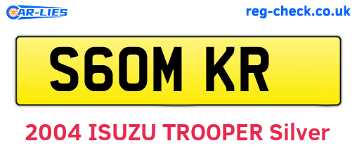 S60MKR are the vehicle registration plates.