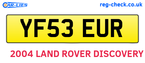 YF53EUR are the vehicle registration plates.