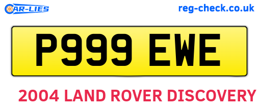 P999EWE are the vehicle registration plates.