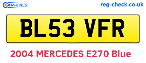 BL53VFR are the vehicle registration plates.