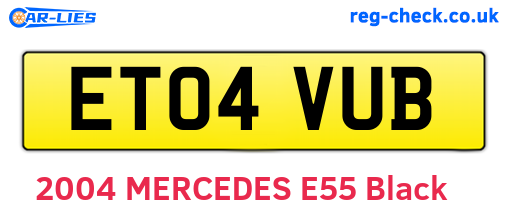 ET04VUB are the vehicle registration plates.