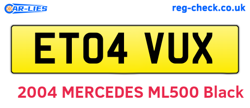 ET04VUX are the vehicle registration plates.