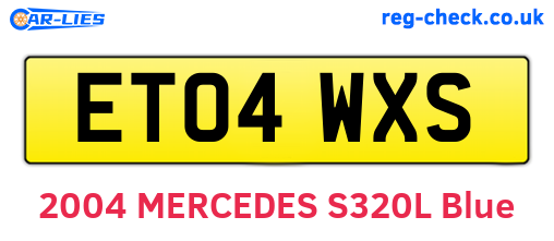 ET04WXS are the vehicle registration plates.