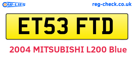 ET53FTD are the vehicle registration plates.