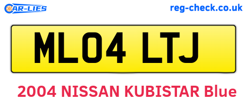 ML04LTJ are the vehicle registration plates.
