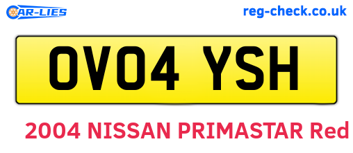 OV04YSH are the vehicle registration plates.