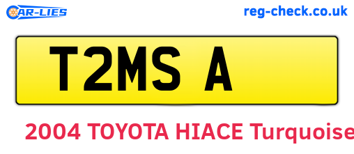 T2MSA are the vehicle registration plates.